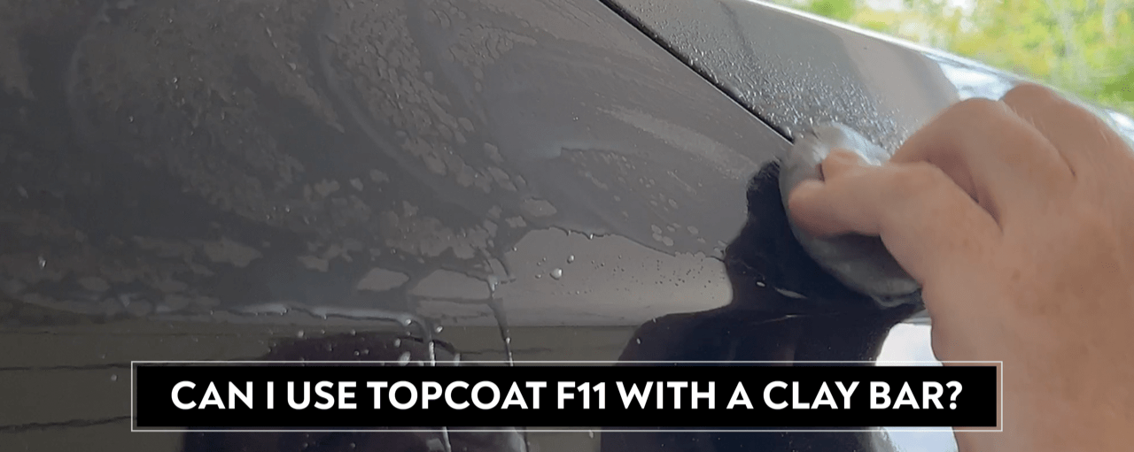 Can I Use TopCoat® F11® Products with A Clay Bar? - TopCoat Products, LLC