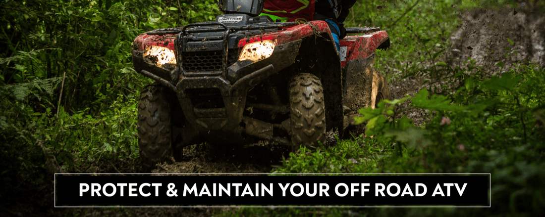 How To Protect and Maintain Your Off-Road Vehicle or ATV Using TopCoat® Products - TopCoat Products, LLC