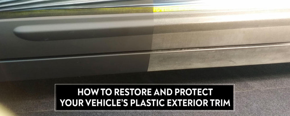 How To Restore and Protect Your Vehicle's Plastic Exterior Trim - TopCoat Products, LLC