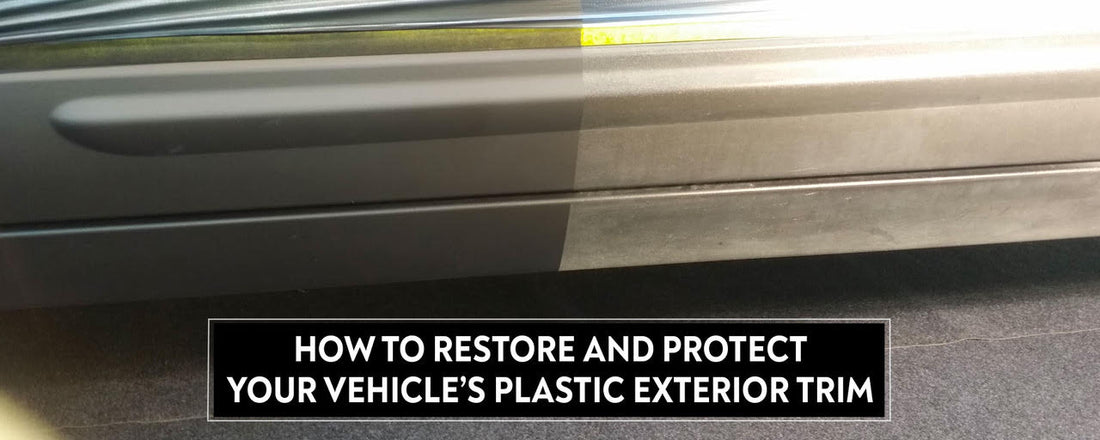 How To Restore and Protect Your Vehicle's Plastic Exterior Trim - TopCoat Products, LLC