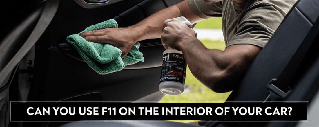 Yes, TopCoat® F11® Can Be Used in The Interior of Your Car - TopCoat Products, LLC