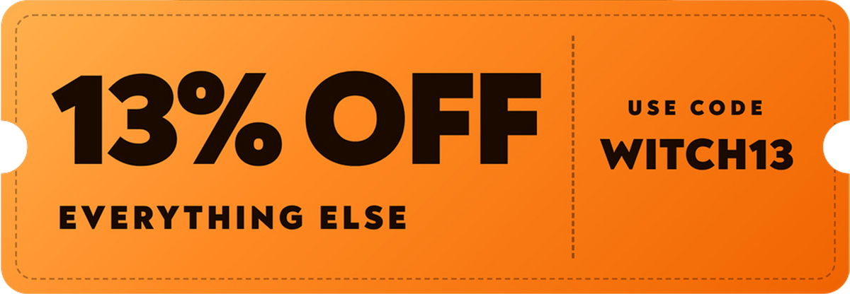 An orange promotional coupon graphic with black text reading '13% OFF EVERYTHING ELSE' and 'USE CODE WITCH13'.