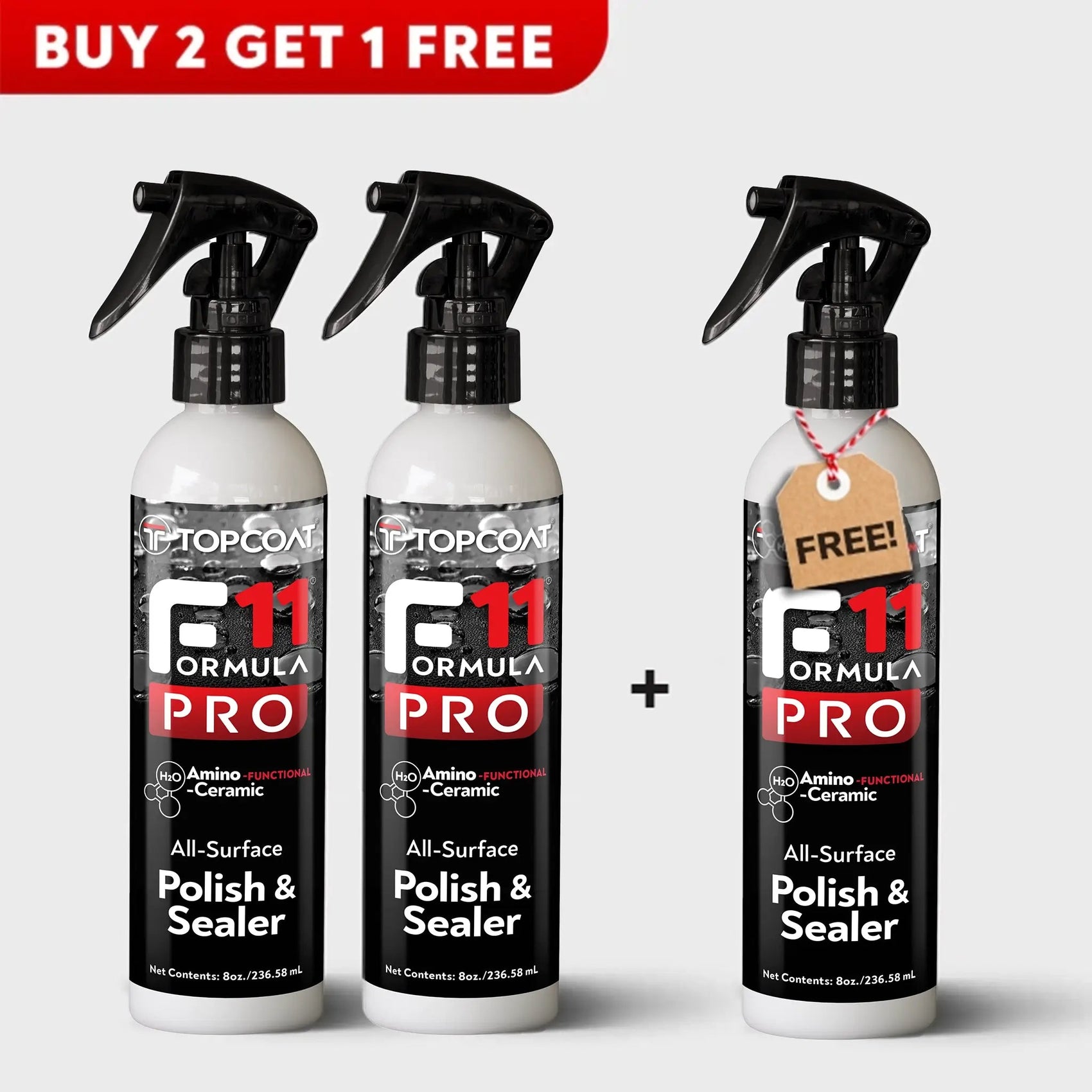 F11PRO® 8oz - Buy 2 Get 1 FREE - TopCoat Products, LLC