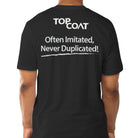 
Often Imitated, Never Duplicated Tee - TopCoat Products, LLC