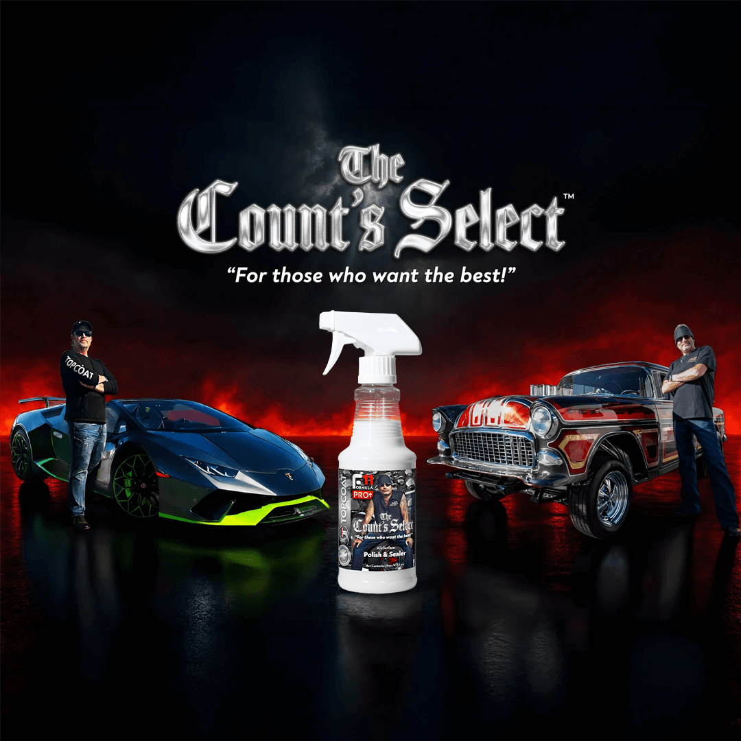 TopCoat® F11PRO+® "The Count's Select" - TopCoat Products, LLC
