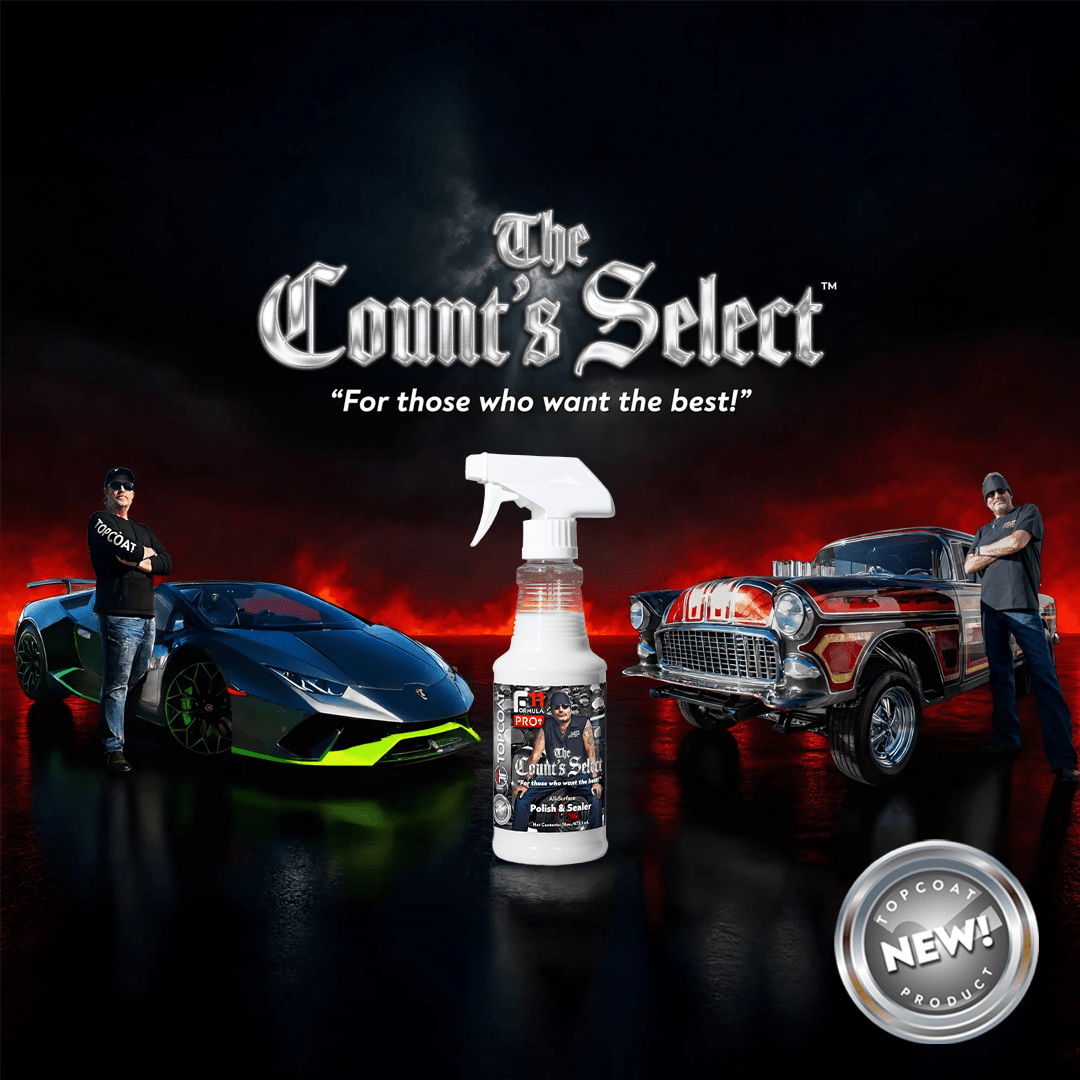 TopCoat® F11PRO+® "The Count's Select" - TopCoat Products, LLC