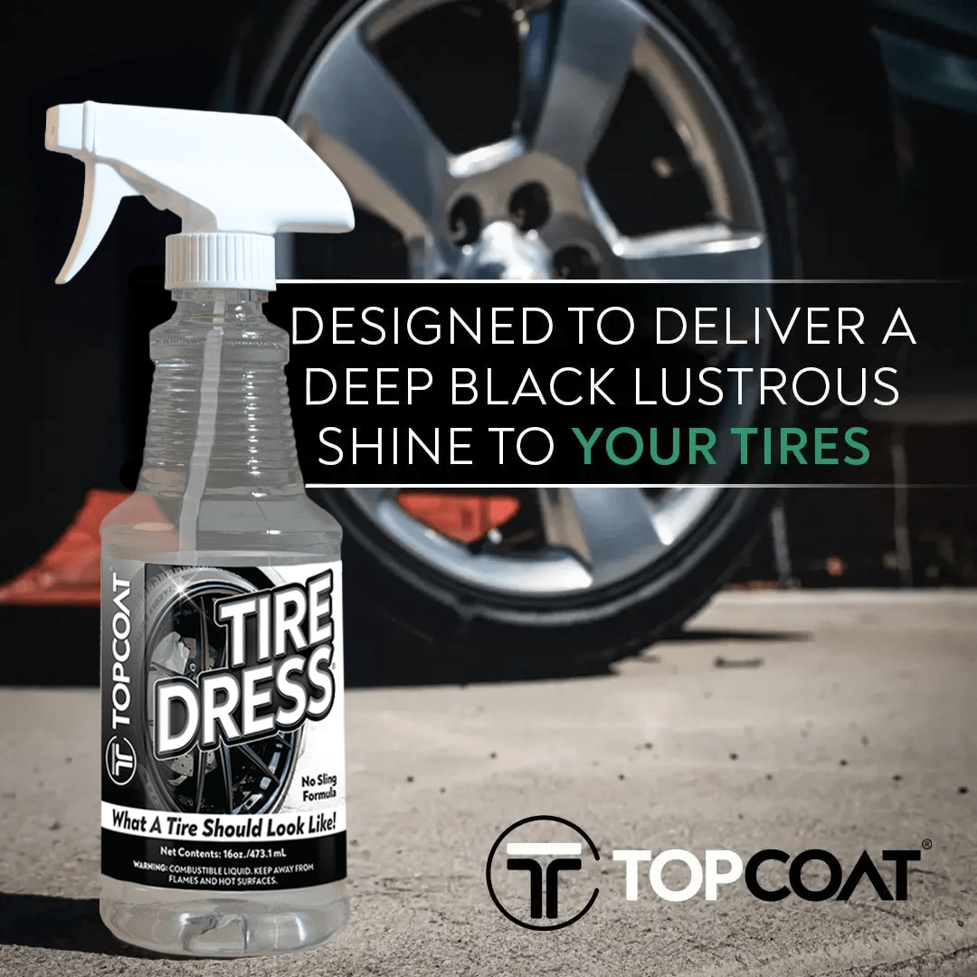 TopCoat® TireDress® - TopCoat Products, LLC